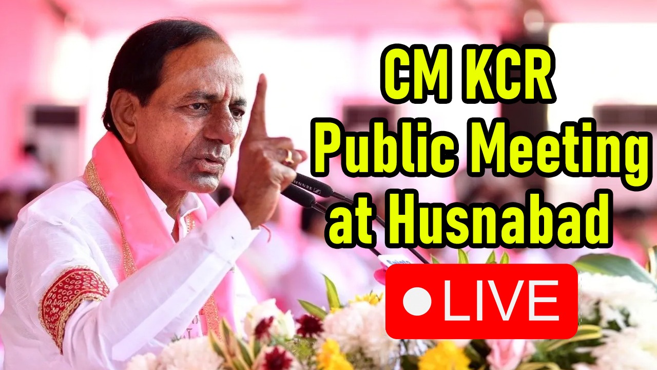 LIVE: BRS President K Chandrashekhar Rao launches campaign in public meeting in Husnabad